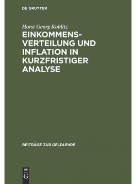 按需印刷不退不换DEG Einkommensverteilung und Inflation in kurzfristiger Analyse[9783110019599]