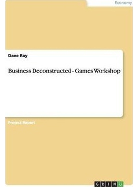按需印刷不退不换Business Deconstructed - Games Workshop[9783656358763]