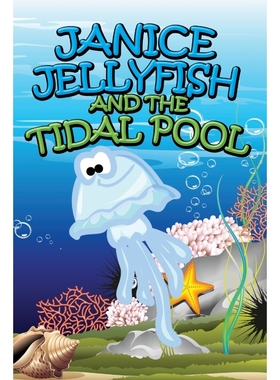按需印刷Janice Jellyfish and Tidal Pool[9781634287227]