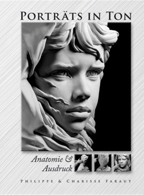 预订【德语】Porträts in Ton:Anatomie & Ausdruck
