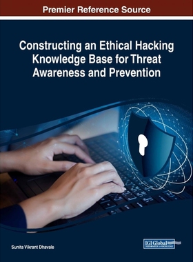 按需印刷Constructing an Ethical Hacking Knowledge Base for Threat Awareness and Prevention[9781522576280]