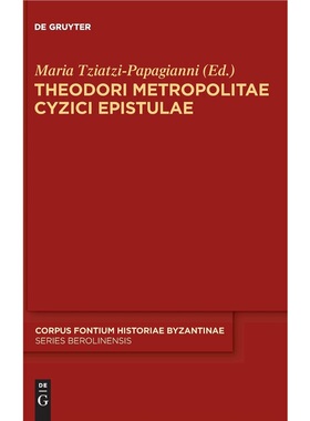 按需印刷不退不换DEG Theodori Metropolitae Cyzici Epistulae[9783110224740]