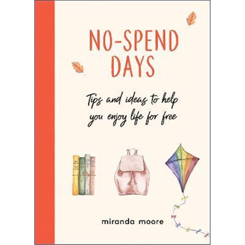 预订No-Spend Days:Tips and Ideas to Help You Enjoy Life for Free