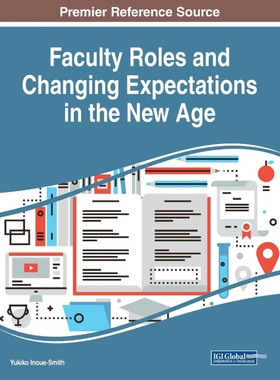 按需印刷不退不换Faculty Roles and Changing Expectations in the New Age[9781522586050]
