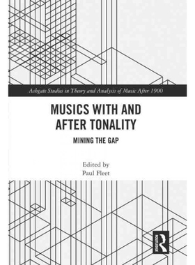 按需印刷不退不换TF Musics with and after Tonality[9781138316362]