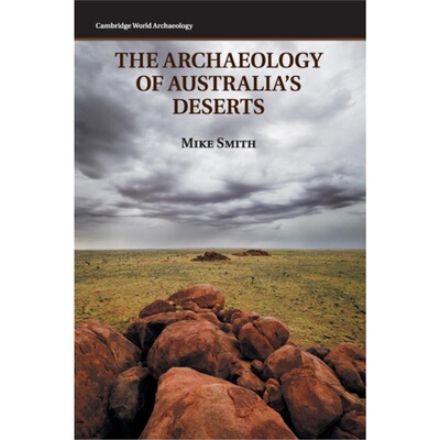 按需印刷不退不换CBG The Archaeology of Australia s Deserts[9780521407458]