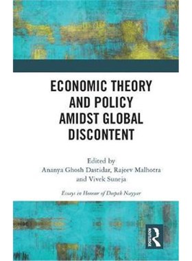 按需印刷Economic Theory and Policy amidst Global Discontent:Essays in Honour of Deepak Nayyar[9781138689213]