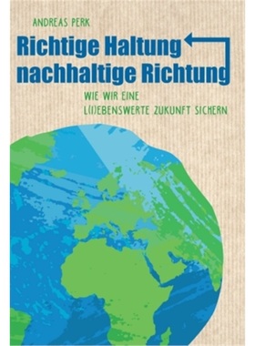 预订【德语】RICHTIGE HALTUNG, NACHHALTIGE RICHTUNG[9783347323438]