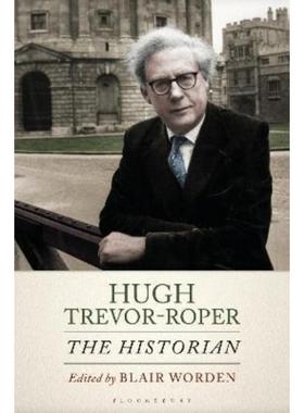 预订Hugh Trevor-Roper:The Historian