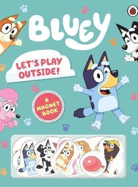 现货 Bluey: Let's Play Outside!:Magnet Book 蓝色小狗系列 布鲁伊 儿童动画