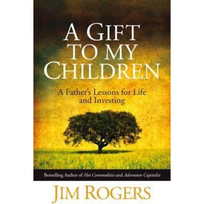 预订a gift to my children:a fathers lessons for life and