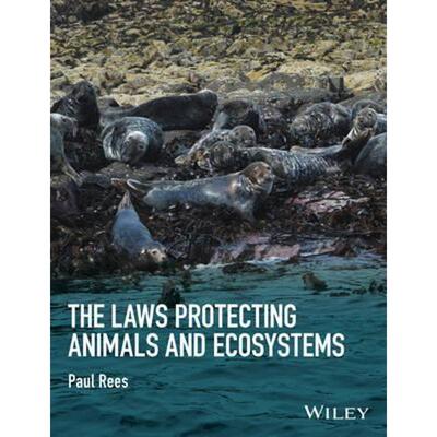 按需印刷The Laws Protecting Animals and Ecosystems[9781118876459]