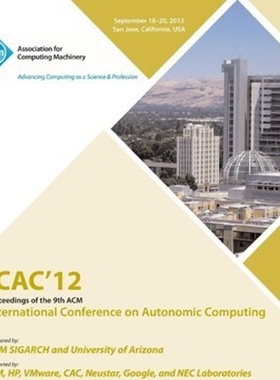 按需印刷Icac 12 Proceedings of the 9th ACM International Conference on Autonomic Computing[9781450318839]