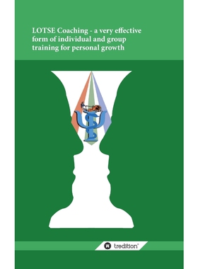 按需印刷不退不换Lotse Coaching - A Very Effective Form of Individual and Group Training for Personal Growth[978384959733