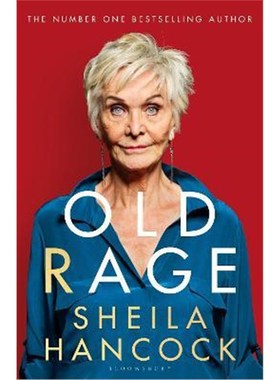 预订Old Rage:'One of our best-loved actor's powerful riposte to a world driving her mad' - DAILY MAIL