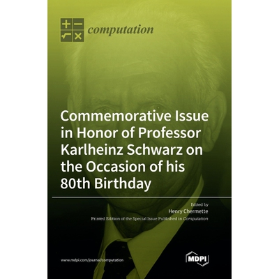按需印刷Commemorative Issue in Honor of Professor Karlheinz Schwarz on the Occasion of his 80th Birthday[9783036549743]