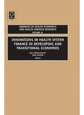 按需印刷Innovations in Health System Finance in Developing and Transitional Economies[9781848556645]
