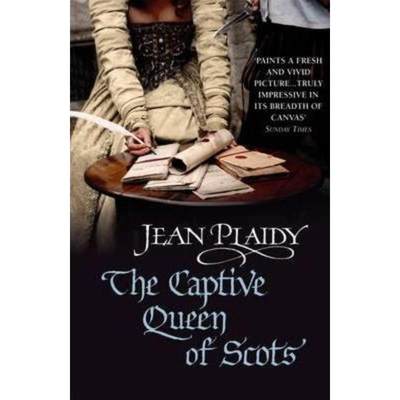 预订The Captive Queen of Scots:(Mary Stuart: Book 2): one woman's intriguing history brought to life by the Queen of Bri