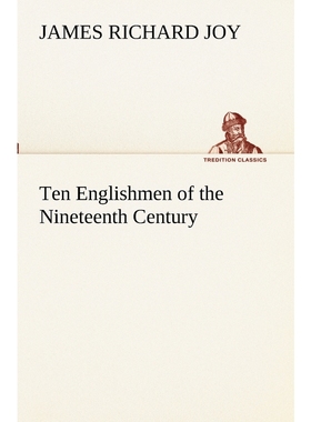 按需印刷Ten Englishmen of the Nineteenth Century[9783849153021]
