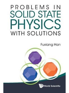 按需印刷不退不换Problems in Solid State Physics with Solutions[9789814366878]
