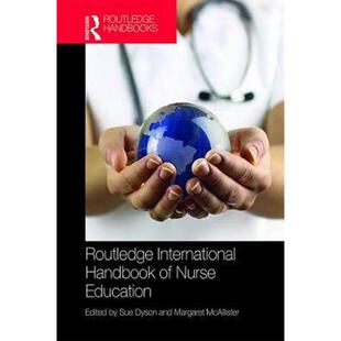 Handbook Nurse Education 按需印刷不退不换Routledge 9780815358862 International