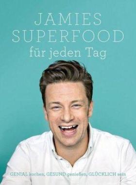 预订【德语】 Jamies Superfood für jeden Tag:GENIAL kochen, GESUND genießen, GLÜCKLICH