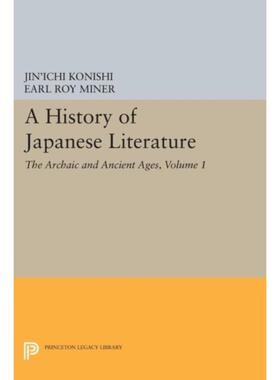 预订不退不换A History of Japanese Literature, Volume 1:The Archaic and Ancient Ages