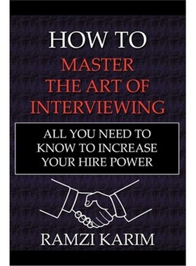 按需印刷How to Master the Art of Interviewing[9781449007034]