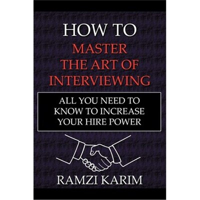 按需印刷How to Master the Art of Interviewing[9781449007034]