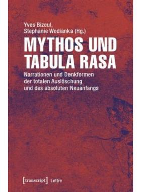 预订【德语】 Mythos und Tabula rasa:Narrationen und Denk