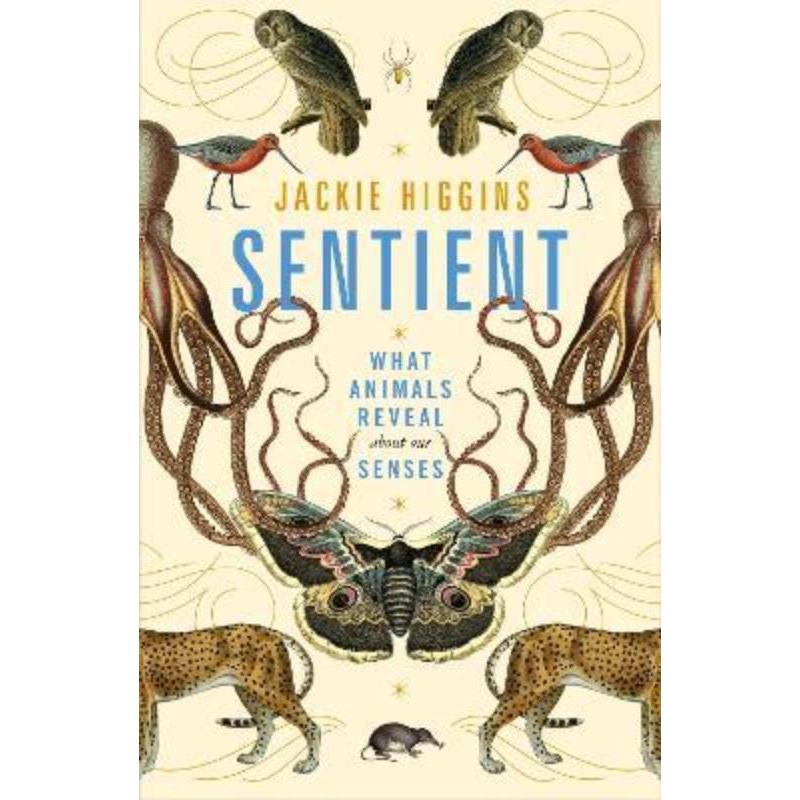 预订Sentient:What Animals Reveal About Our Senses