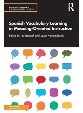 按需印刷不退不换Spanish Vocabulary Learning in Meaning-Oriented Instruction[9781138295902]