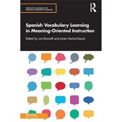 按需印刷不退不换Spanish Vocabulary Learning in Meaning-Oriented Instruction[9781138295902]