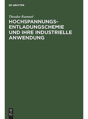 预订【德语】 Hochspannungsentladungschemie und ihre industrielle Anwendung:
