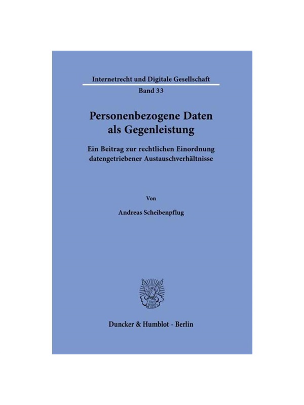 预订【德语】Personenbezogene Daten als Gegenleistung.:Ein Beitrag zur rechtlichen Einordnung datengetriebener Austauschv