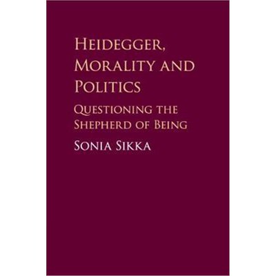 按需印刷Heidegger, Morality and Politics:Questioning the Shepherd of Being[9781108412124]