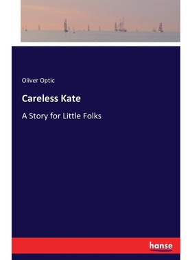 按需印刷Careless Kate[9783744771115]