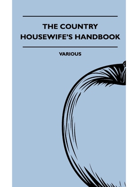 按需印刷不退不换The Country Housewife's Handbook[9781445516523]