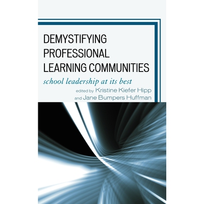 按需印刷不退不换Demystifying Professional Learning Communities[9781607090496]