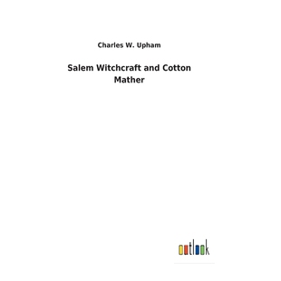 Witchcraft 9783732621507 and Mather Cotton 按需印刷Salem