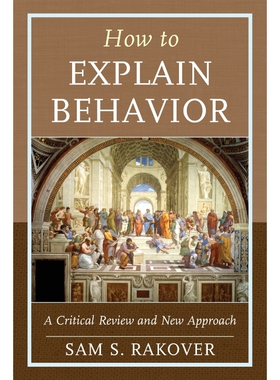 按需印刷不退不换How to Explain Behavior[9781498536707]