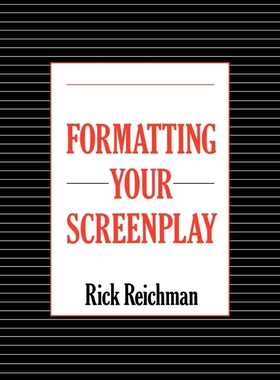 按需印刷Formatting Your Screenplay[9780979489310]