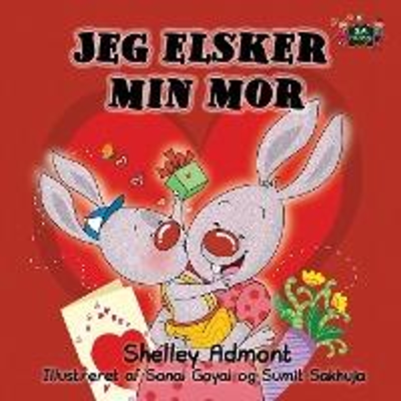 预订Jeg elsker min mor:I Love My Mom (Danish edition) 书籍/杂志/报纸 文学小说类原版书 原图主图