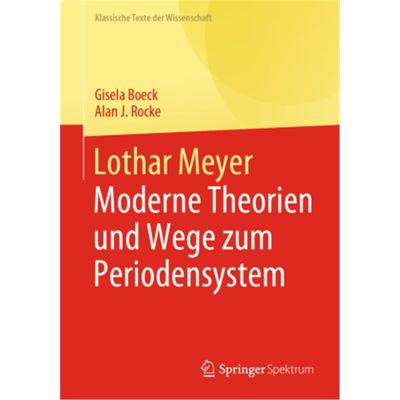 预订【德语】Lothar Meyer:Moderne Theorien und Wege zum Periodensystem