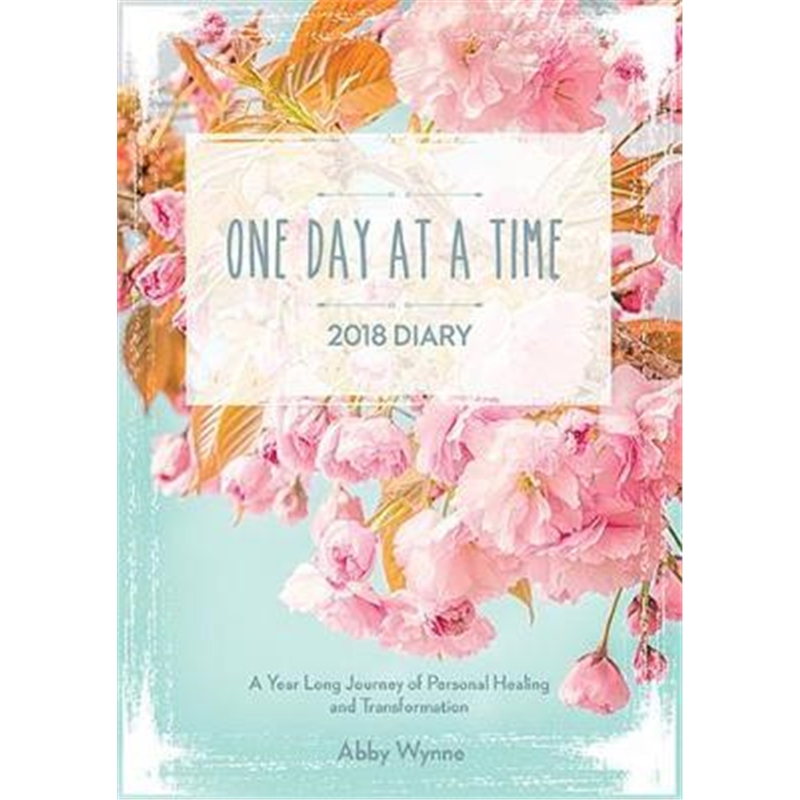 预订One Day at a Time Diary 2018:A Year Long Journey of Personal Healing and Transformation - one day at a time