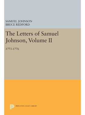 按需印刷不退不换The Letters of Samuel Johnson, Volume II[9780691631349]