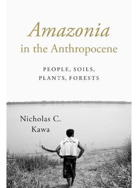 按需印刷不退不换Amazonia in the Anthropocene[9781477308448]