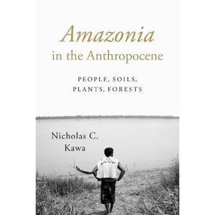 9781477308448 按需印刷不退不换Amazonia Anthropocene the