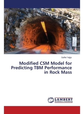 按需印刷Modified CSM Model for Predicting TBM Performance in Rock Mass[9783659598562]