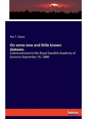 按需印刷On some new and little known diatoms.[9783337724467]